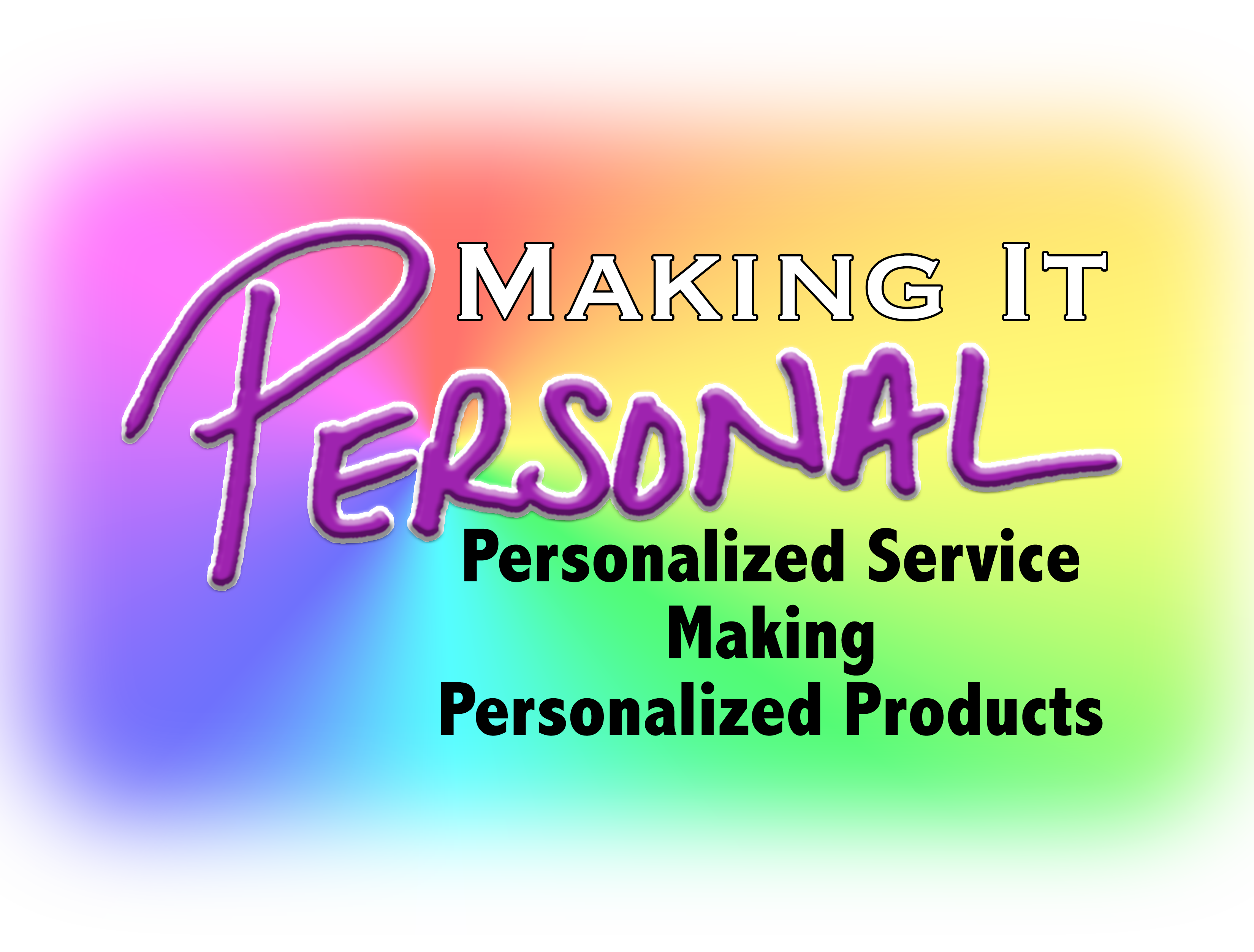 Making It Personal