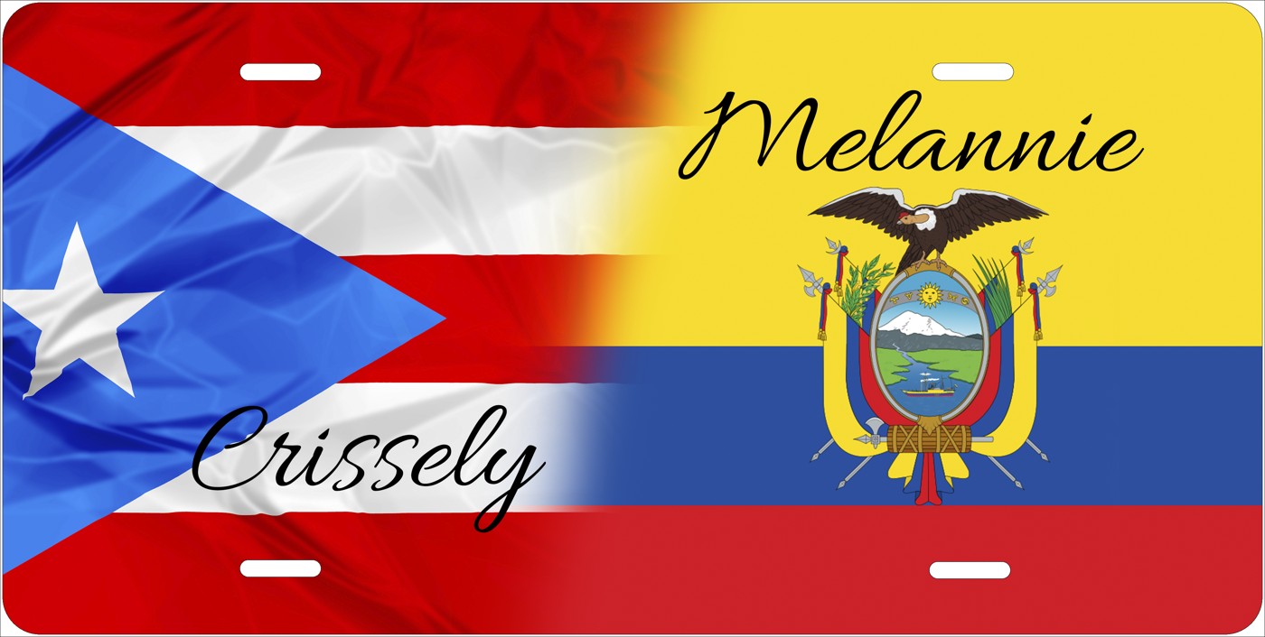 Puerto Rican and Ecuadorian Flags license plate design; sample names shown