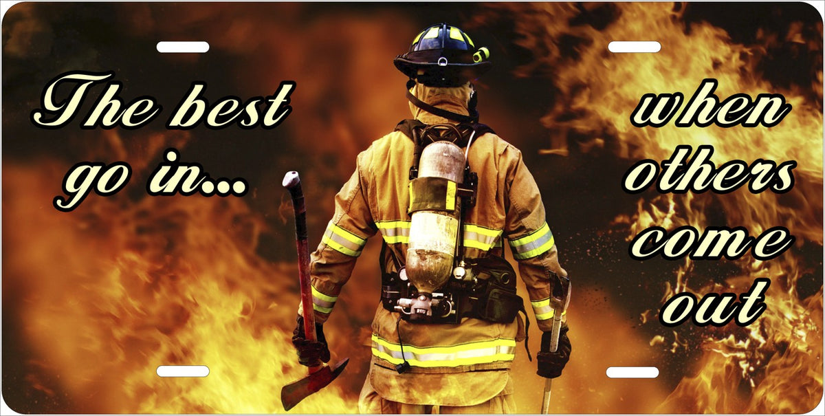 Firefighter — The Best Go In license plate design